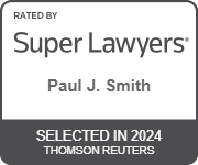 Rated By Super Lawyers | Paul J. Smith | Selected In 2024 | Thomson Reuters